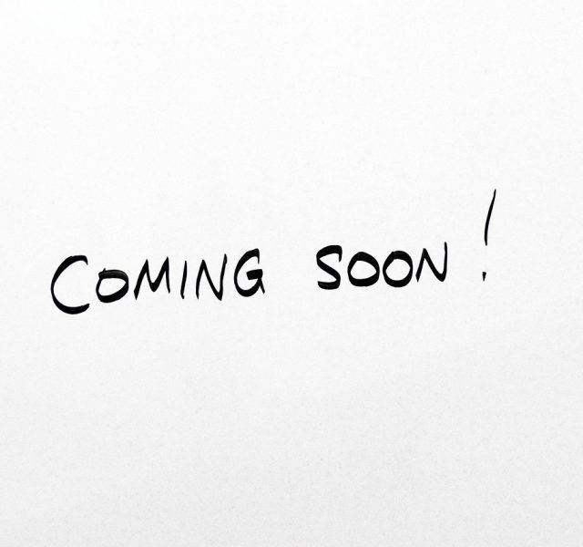 Coming Soon!
